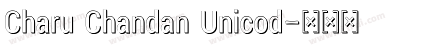 Charu Chandan Unicod字体转换